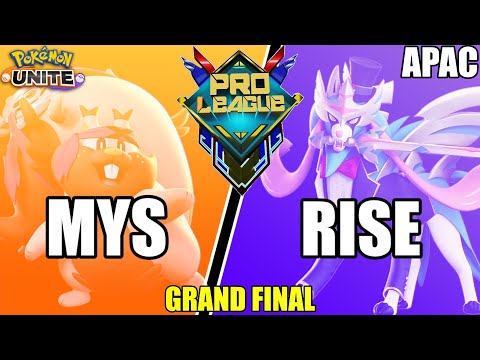 MYS vs Rise - GRAND FINAL Pro League S4 APAC | Pokemon Unite