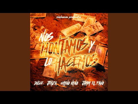 Nos Montamos y Lo Hacemos