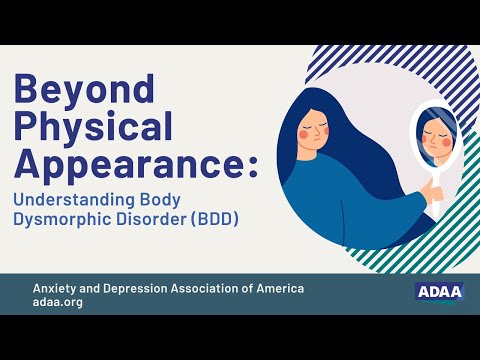 Understanding Body Dysmorphic Disorder | Mental Health Webinar