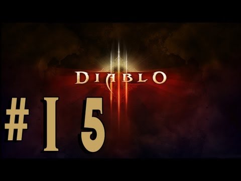 Diablo 3 with Zisteau - Episode 15