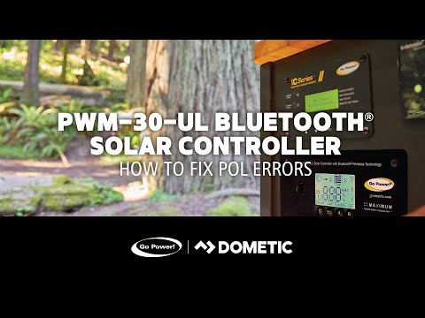 How to Fix a POL Error on Go Power! Solar Controllers: GP-PWM-30-UL