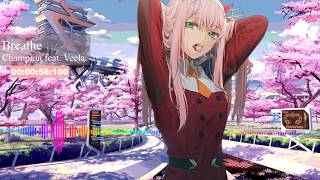 Breathe-Champion feat.Veela