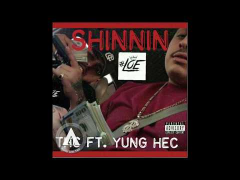 THC - Shinnin Ft. Yung Hec