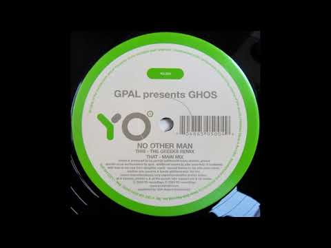 GPAL Presents GHOS ‎– No Other Man (The Greeks Remix) [HD]