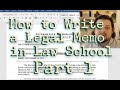 Legal Writing Tutorial How To Write A Legal Memo In Law School Part 1