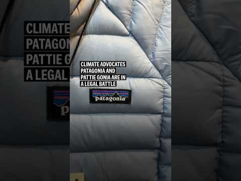 Climate advocates Patagonia and Pattie Gonia are in a legal battle