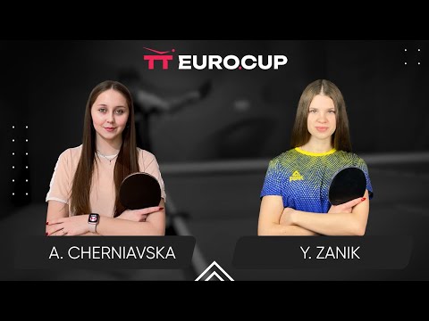 11:10 Alina Cherniavska - Yulianna Zanik 12.05.2024 TT Euro.Cup Women Ukraine Star. TABLE 3