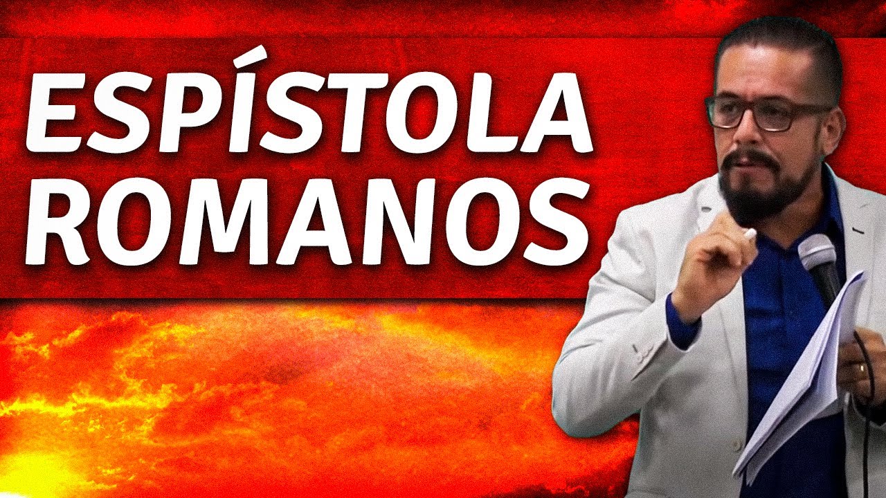 Epístola aos Romanos - Estudo Bíblico e Teológico - O Livro de Romanos
