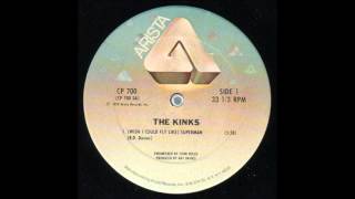 The Kinks - (Wish I Could Fly Like) Superman (12'')