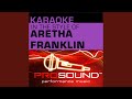 Respect (Karaoke Instrumental Track) (In the style of Aretha Franklin)