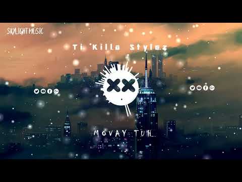 Ti Killa Stylez - Movay Tah (K.O.M Riddim) 2018