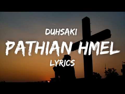 Duhsaki - Pathian Hmel (Lyrics Video)