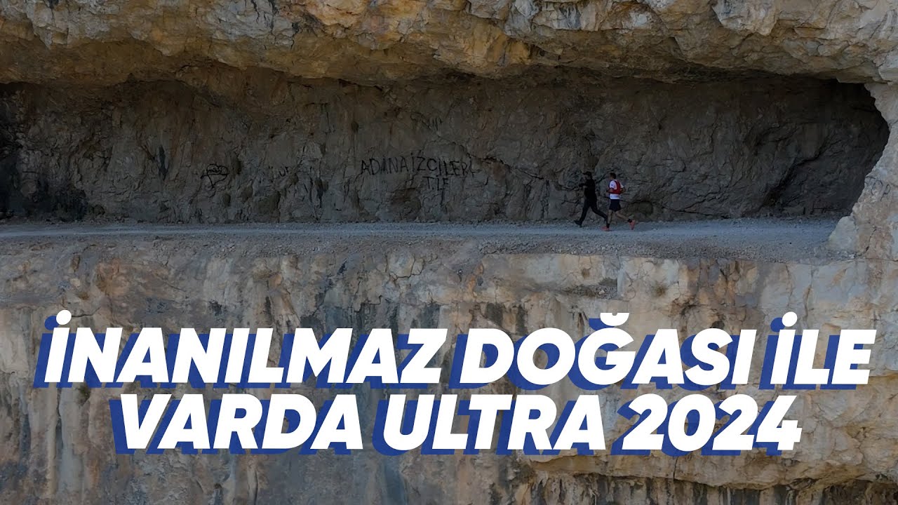 İnanılmaz Doğası ile Varda Ultra 2024