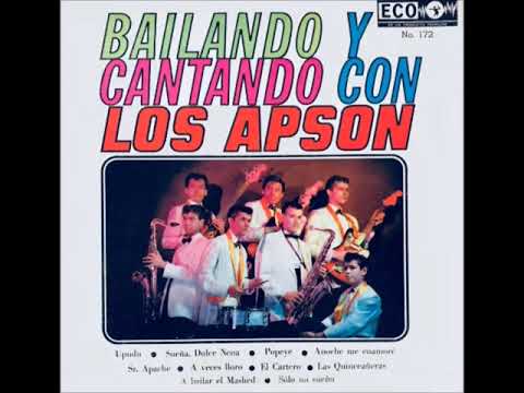 2 LOS APSON ''BAILANDO Y CANTANDO con Los Apson'' Album Completo