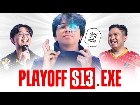 PLAYOFF EXE - MPL ID Season 13