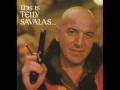 Telly Savalas - "I Shall Be Released" (Bob Dylan cover)