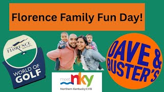 Florence Family FUN | World of Golf, Dave & Buster's and The Colonel's Creamery