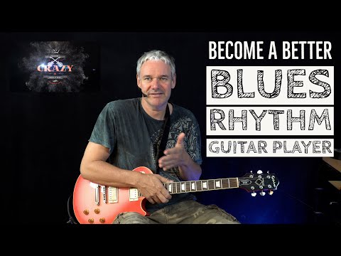 Become A Better Blues Rhythm Guitar Player