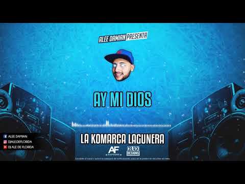 DJ ALE DE FLORIDA ✘ Ay Mi Dios (Mix)