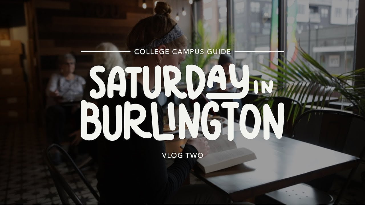 Experience a Day In Burlington | Champlain College Guide #2