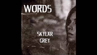 WORDS - Skylar Grey (Holly Brook)