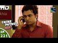 Crime Patrol - क्राइम पेट्रोल सतर्क - Fight for Justice - Episode 221 - 16th March, 