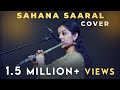 Sahana Saaral Flute Cover Sruthi Balamurali