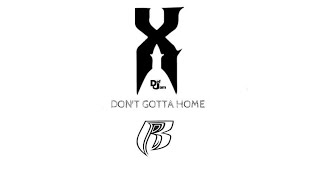 DMX - Don&#39;t Gotta Home (ft. Monica)