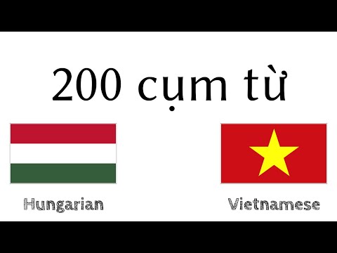 200 cụm từ - Tiếng Hungary - Tiếng Việt
