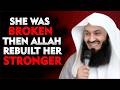 She Lost Herself Until She Found Allah Mufti Menk