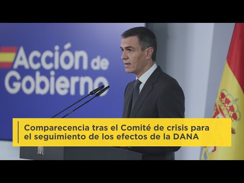 [VIDEO] El presidente Sánchez realiza una declaración tras el Comité de crisis por los efectos de la DANA