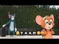 Tera Yaar Hoon Main Whatsapp Status Tera Yaar Hoon Main Tom And Jerry Version Tom Jerry Status