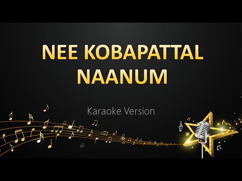 Nee Kobapattal Naanum - Devi Sri Prasad (Karaoke Version)