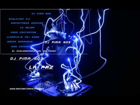 bachatasos remixes dj pima 503 #1