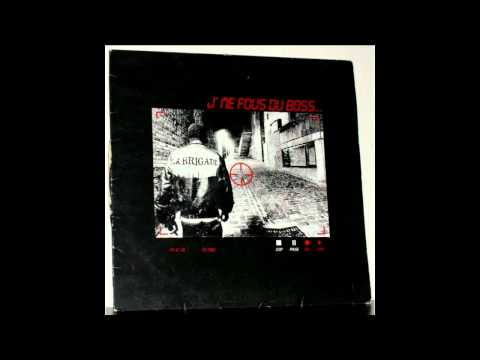 la brigade - j me fous du boss la gad edit (version longue)