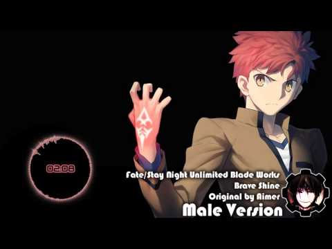 Fate/Stay Night Unlimited Blade Works OP 2 - Brave Shine [Male Version]
