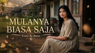 Download lagu MULANYA BIASA SAJA | Raras Ayuningtyas | (Dikamar sepi bisu Kucari bayang-bayangmu) mp3