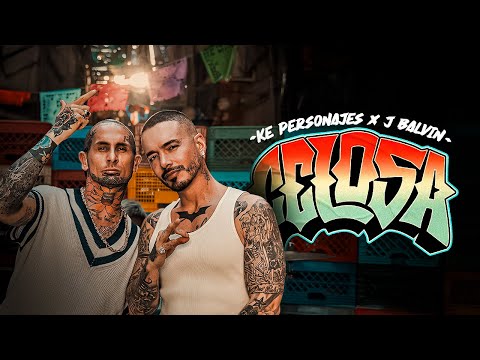 Ke Personajes, J Balvin - Celosa (Video Oficial)