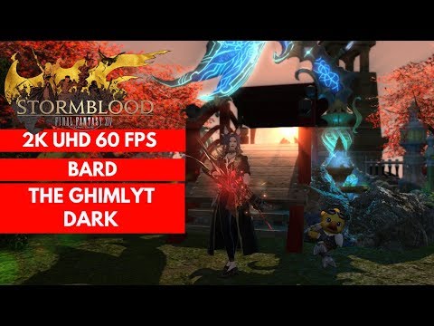 FFXIV STORMBLOOD: The Ghimlyt Dark BARD GAMEPLAY 175 [2K/60FPS]