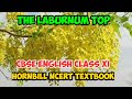 The Laburnum Top | CBSE Class 11 English | Hornbill NCERT Textbook | Explanation of Poem and Themes