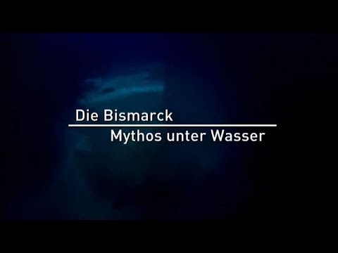 📺 Die Bismarck Mythos unter Wasser [Doku|🇩🇪]