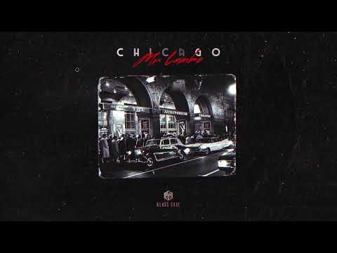 Mr Lambo - Chicago (Official Audio)