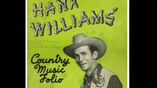 I Wish I Had A Nickel - Hank Williams