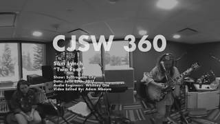 Sam Lynch "Two Feet" (Live at CJSW 360)