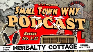 Bonnie/Herbalty Cottage (Small Town WNY TV Series - Companion Podcast #13)