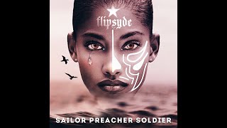 Flipsyde - Sailor Preacher Soldier (Lyric Video)