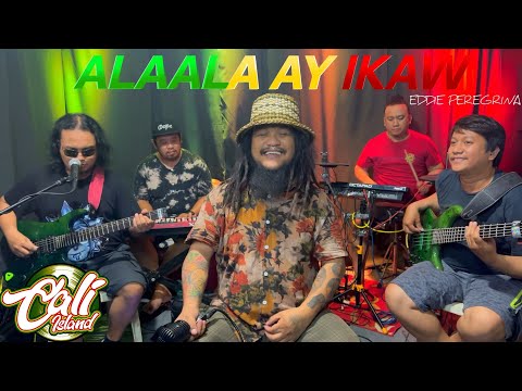 CALI ISLAND - ALAALA AY IKAW