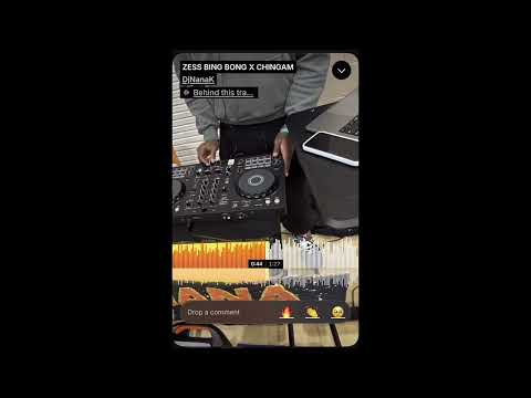 ZESS BING BONG X CHINGAM