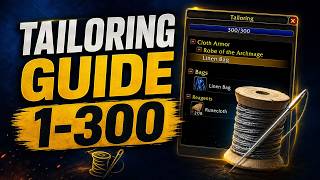 WoW Classic Tailoring Leveling Guide 1-300 | Recipes, Bags 2026 Tips