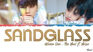 Wanna One (워너원) - 'Sandglass (모래시계) (Feat. Heize)' Lyrics (Color Coded Han_Rom)